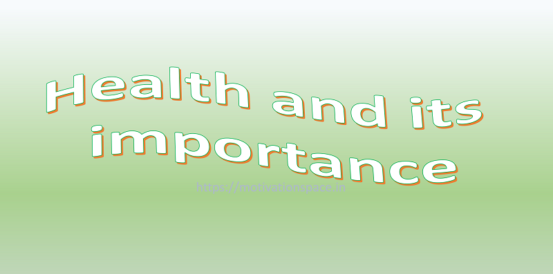 assignment on health and its importance