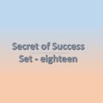 secret of success set eighteen, motivation space