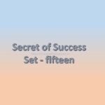 secret of success set fifteen, motivation space