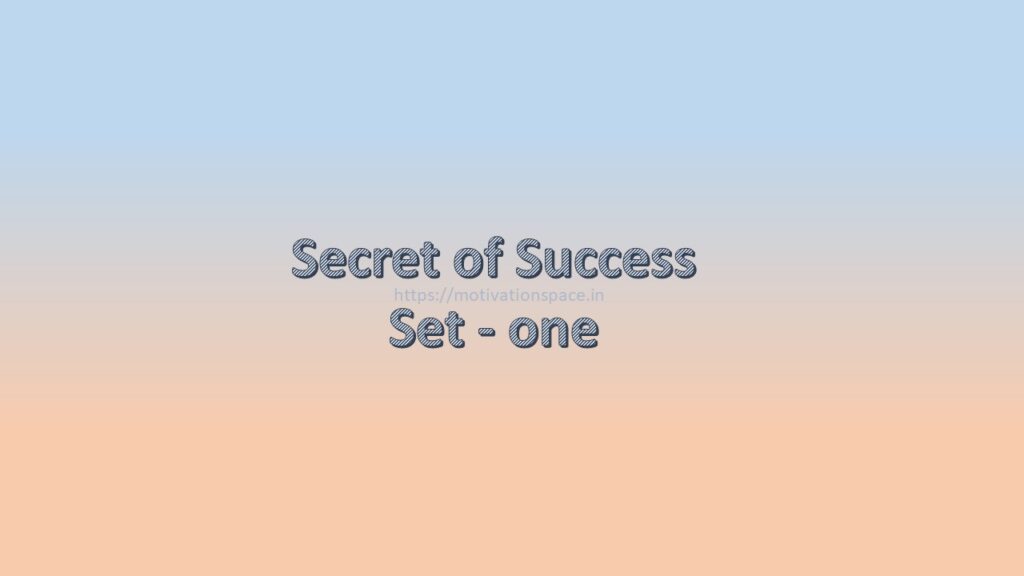 secret of success set one,motivation space