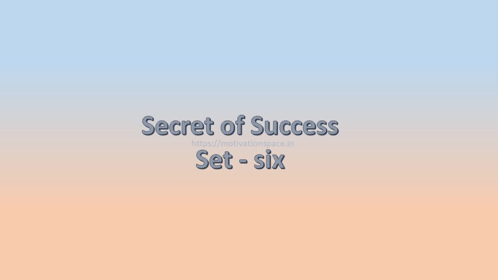 secret of success set six, motivation space