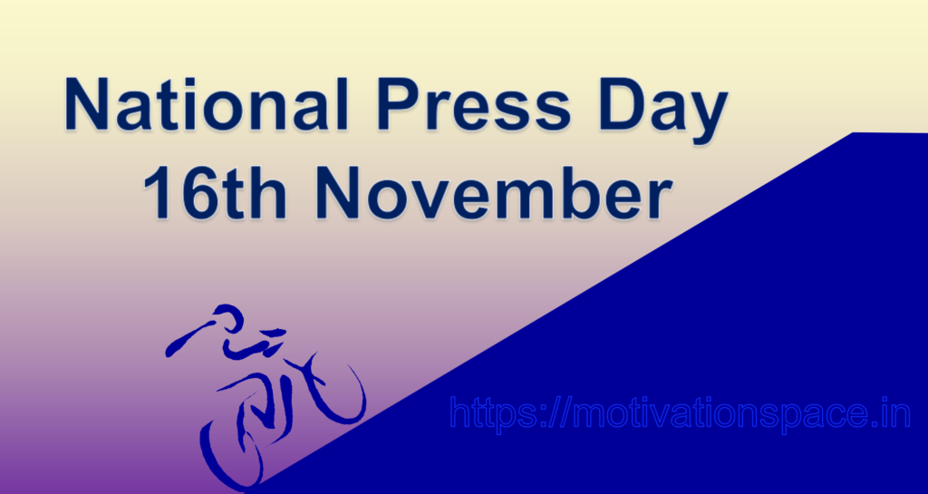 National Press Day, motivation space, motivation space, international days