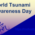 World Tsunami Awareness Day, motivation, motivation space, trivia