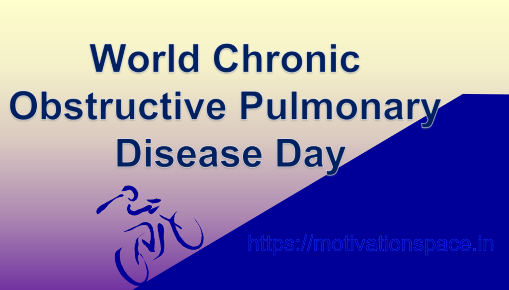 World Chronic Obstructive Pulmonary Disease Day, motivation space, motivation